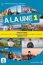 A la une 1 - Edition hybride - Livre de l'eleve + audio MP3. A1 af Aurore Jarlang