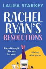 Rachel Ryan's Resolutions af Laura Starkey