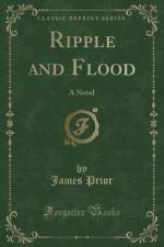 Ripple and Flood af James Prior