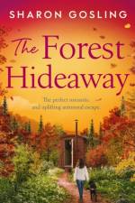 The Forest Hideaway af Sharon Gosling