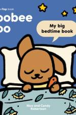 Roobee Roo: My Big Bedtime Book af Nico Robertson