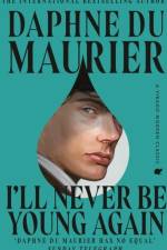I'll Never Be Young Again af Daphne Du Maurier