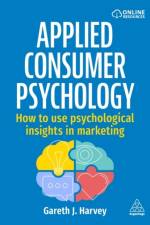 Applied Consumer Psychology af Gareth J Harvey