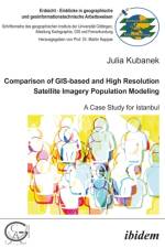 Comparison of GIS-based and High Resolution Satellite Imagery Population Modeling af Julia Kubanek
