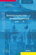 Befestigungstechnik, Bewehrungstechnik und . . . II