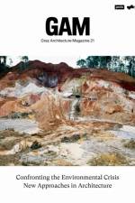 Confronting the Environmental Crisis: New Approaches in Architecture