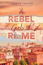 The Rebel Girls of Rome