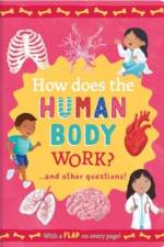 How Does the Human Body Work?