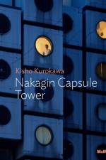 Kisho Kurokawa: Nakagin Capsule Tower af Evangelos Kotsioris