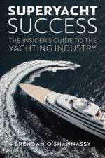 Superyacht Success af Brendan O’Shannassy