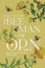 The Bee-Man of Orn & Other Fanciful Tales