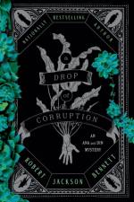 A Drop of Corruption af Robert Jackson Bennett