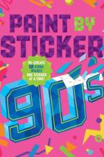 Paint by Sticker: 90s af Workman Publishing