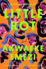 Little Rot af Akwaeke Emezi