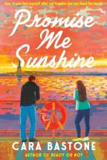 Promise Me Sunshine af Cara Bastone