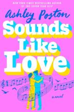 Sounds Like Love af Ashley Poston
