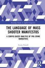 The Language of Mass Shooter Manifestos af Emily Powell