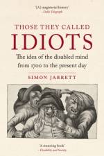 Those They Called Idiots