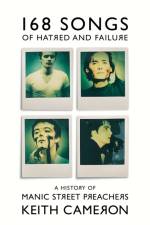 168 Songs of Hatred and Failure af Keith Cameron