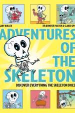 Adventures of the Skeleton af Claire Sipi