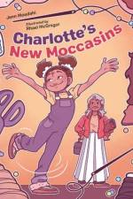 Charlotte's New Moccasins af Jenn Moudahi