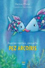 Buenas noches, pequeno Pez Arcoiris af Marcus Pfister