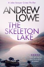 The Skeleton Lake af Andrew Lowe
