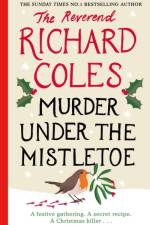 Murder Under the Mistletoe af Reverend Richard Coles