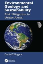 Environmental Geology and Sustainability af Daniel T. (Amsted Industries Rogers