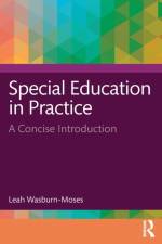Special Education in Practice af Leah Wasburn-Moses