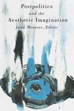 Postpolitics and the Aesthetic Imagination