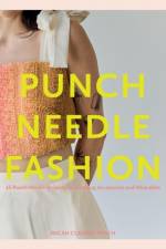 Punch Needle Fashion af Micah Clasper Torch