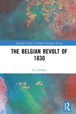 The Belgian Revolt of 1830 af Nick (Liverpool John Moores University Ridley