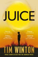 Juice af Tim Winton