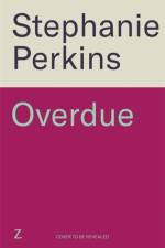 Overdue af Stephanie Perkins