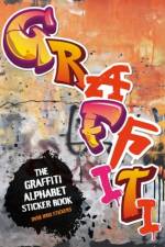 The Graffiti Alphabet Sticker Book