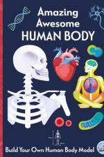 Amazing Awesome Human Body af Susan Mayes