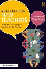 Real Talk for New Teachers af Katy Farber