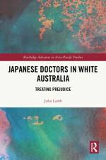 Japanese Doctors in White Australia af John Lamb