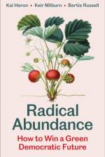 Radical Abundance af Kai Heron