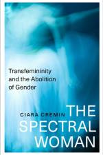 The Spectral Woman af Ciara Cremin