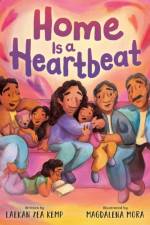 Home Is a Heartbeat af Laekan Z Kemp