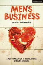 Men's Business af Franz Xaver Kroetz