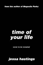 Time of Your Life af Jessa Hastings