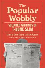 The Popular Wobbly af T-Bone Slim