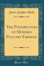 The Possibilities of Modern Poultry Farming (Classic Reprint) af James Stephen Hicks