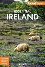 Fodor's Essential Ireland 2026 af Fodor's Travel Guides