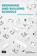 Designing and Building Schools