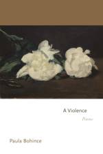 A Violence af Paula Bohince