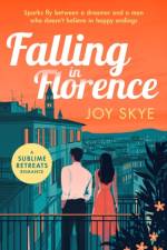 Falling in Florence af Joy Skye